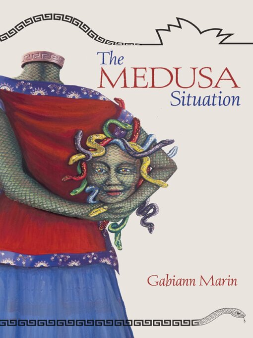 Title details for The Medusa Situation by Gabiann Marin - Wait list